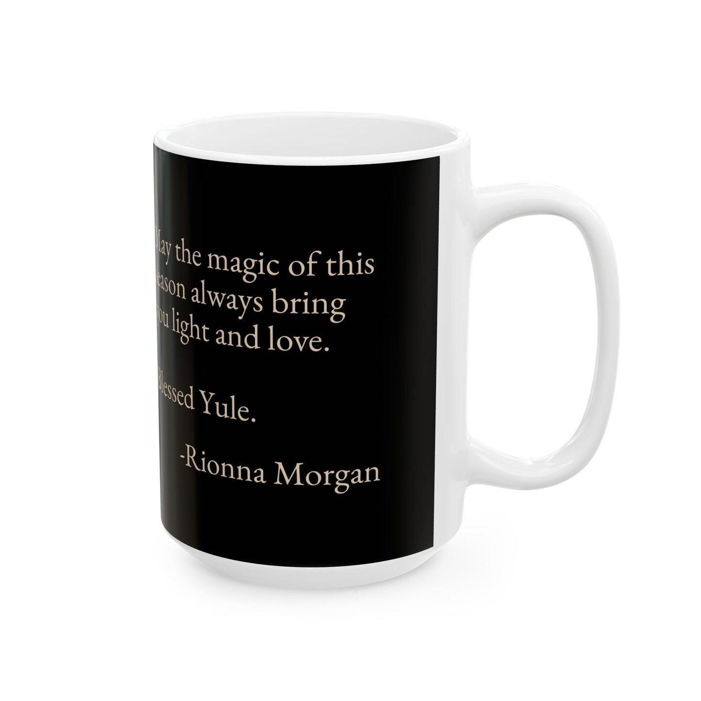 Celebrating Yule Ceramic Mug – Inspired by Celebrating Yule: The Celtic Wheel of the Year - Book 2 by Rionna Morgan