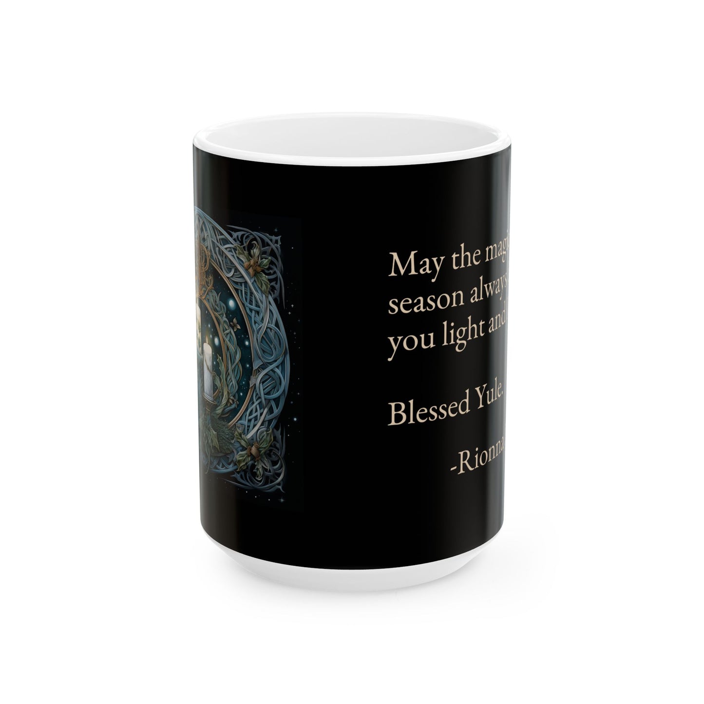 Celebrating Yule Ceramic Mug – Inspired by Celebrating Yule: The Celtic Wheel of the Year - Book 2 by Rionna Morgan