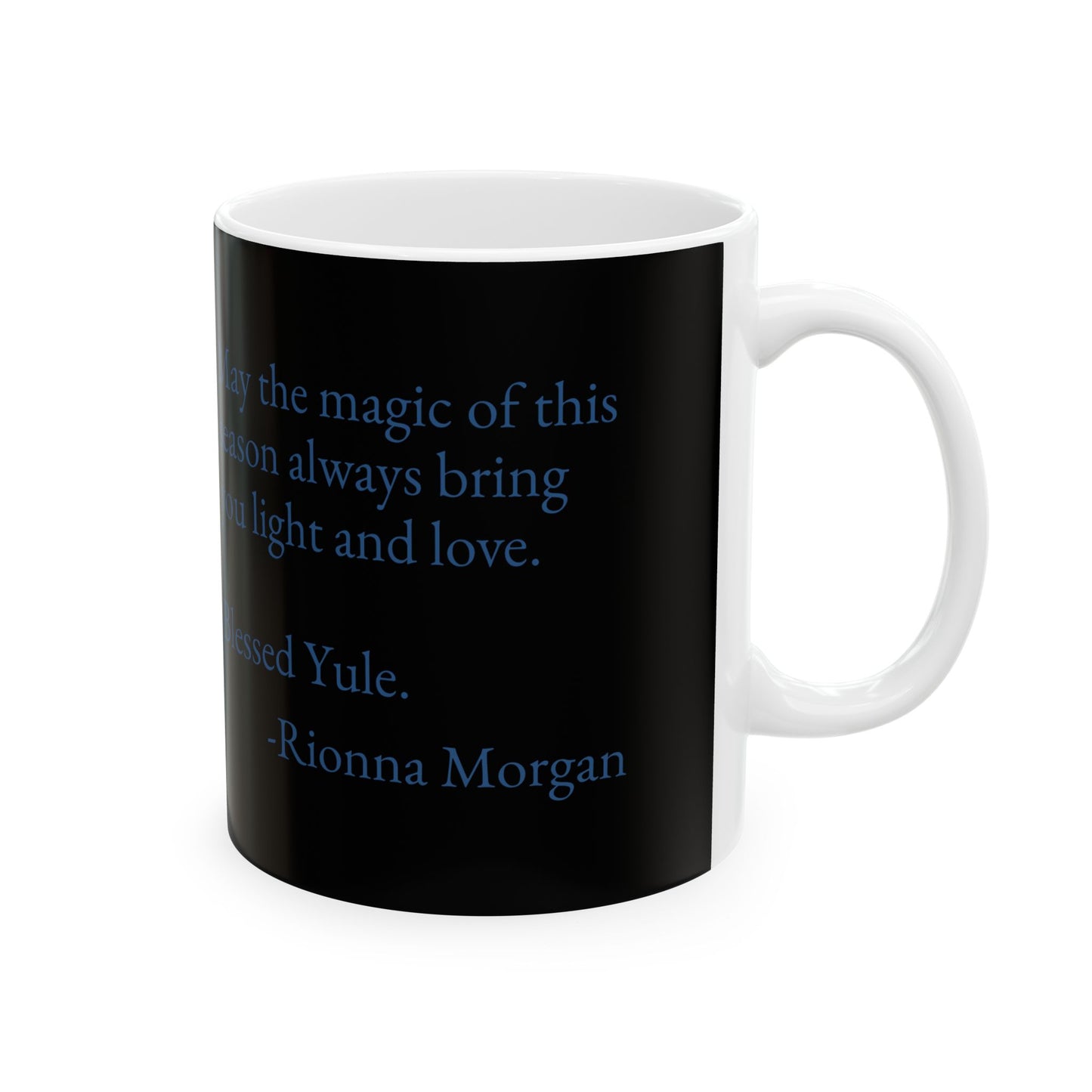 Celebrating Yule Ceramic Mug – Inspired by Celebrating Yule: The Celtic Wheel of the Year - Book 2 by Rionna Morgan