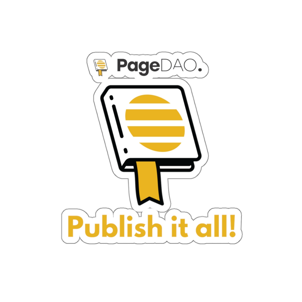 PageDAO - Publish it all! Kiss-Cut Stickers