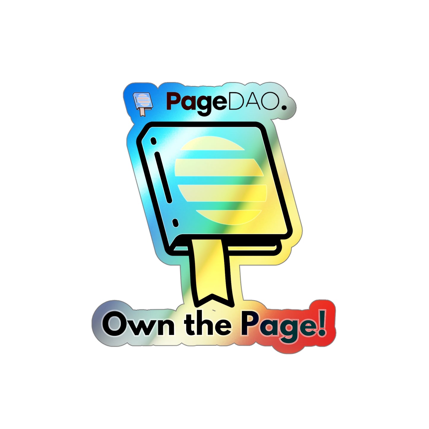 PageDAO - Own the Page Holographic Die-cut Stickers