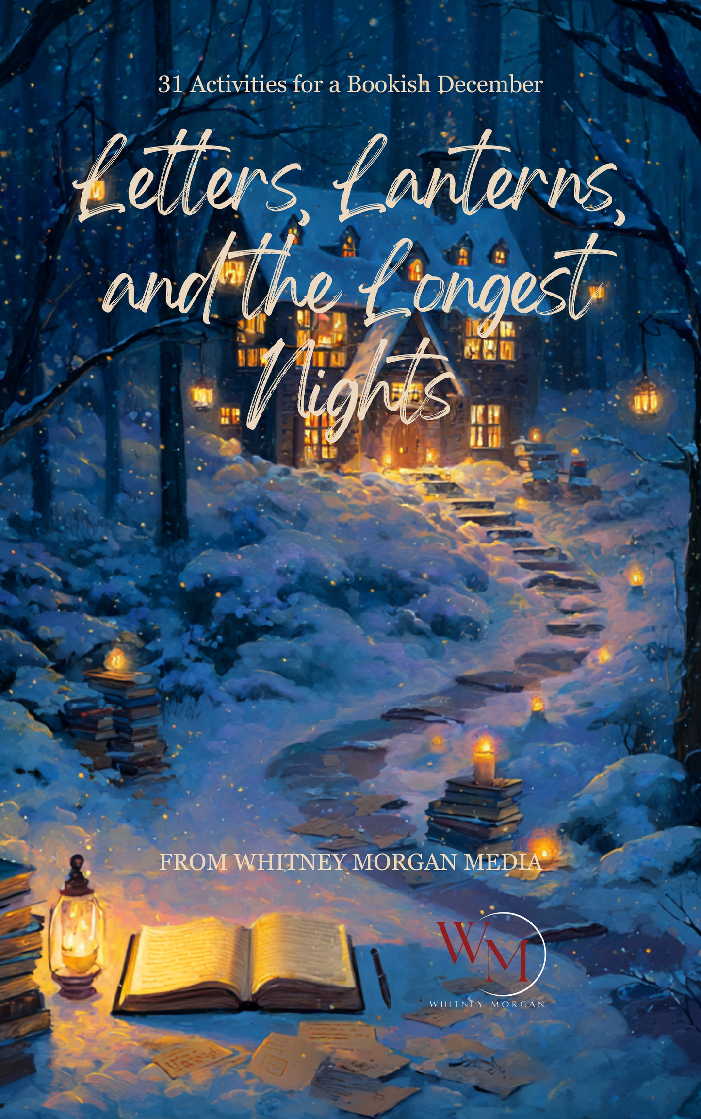 Book cover with snowy scene, lit lanterns, and an open book titled 'Letters, Lanterns, and the Longest Nights'.